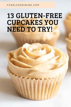 cupcakes with frosting on top and the words 13 gluten - free cupcakes you need to try