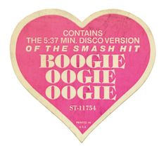 a pink heart with the words boogie doggie oogie oogie on it