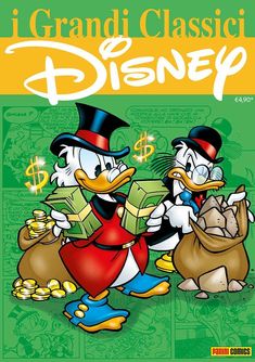 the cover to disney's classic comics, featuring donald duck and daisy duck with money bags