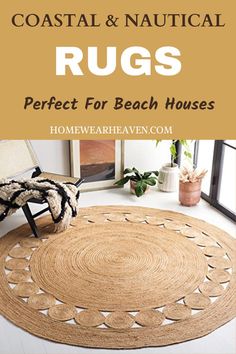 a rug with the words coastal and nautical rugs perfect for beach houses