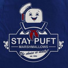 a blue t - shirt with the words stay puft marshmallows on it