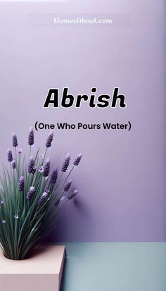 a vase with some purple flowers in it and the words abrish above it