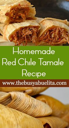 homemade red chile tamale recipe with shredded tortillas and meat in the middle