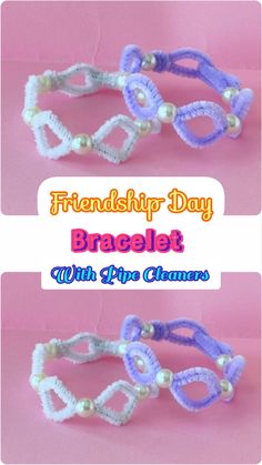 two different types of bracelets with pearls and beads on pink background, text reads friends day