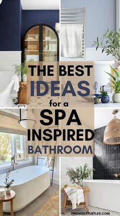 the best ideas for a spa inspired bathroom