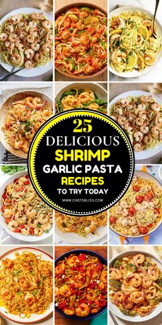 20 delicious shrimp garlic pasta recipes to try out this week's menus and main dishes