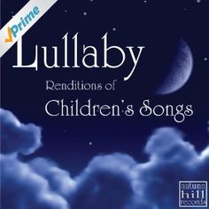 the cover of lullaby's children's songs, featuring clouds and stars