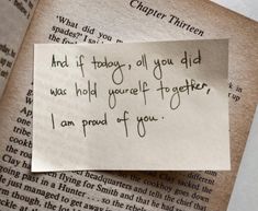 a piece of paper that has been written on top of an open book with the words, what did you say? and if today all you did you did