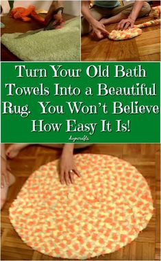 the instructions for how to make an old bath rug