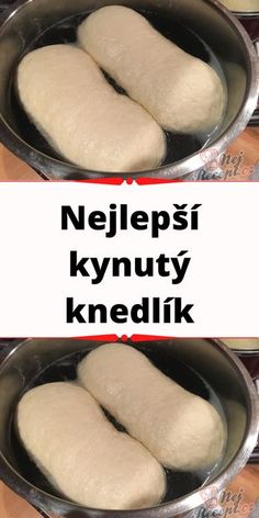 two pieces of bread in a pan with the words nejepsi kynuty knedlik