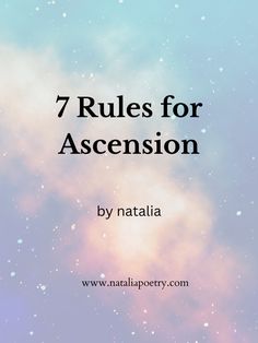 the words 7 rules for ascension written in black on a blue and pink sky background