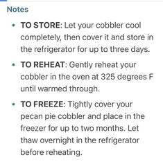 an iphone screen with the text to store let your cobbler cool, completely, then cover it and store in the refigerator for up to three days