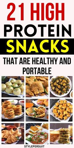 the cover of 21 high protein snacks that are healthy and portable, with pictures of different foods