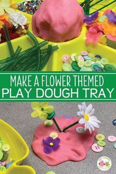 make a flower themed play dough tray with buttons and flowers in the background, text overlay reads make a flower themed play dough tray