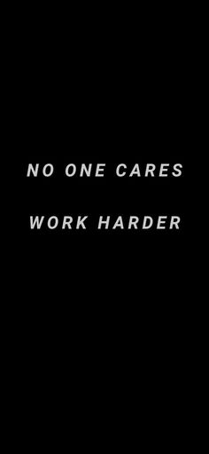 Motivation,Success, Hustle, Grind, Sigmagrindset, mentality, work hard, self improvement, discipline, mindset Work In Silence Wallpaper, Hardwork Doesn’t Betray Wallpaper, No One Cares Work Harder Quotes, Nobody Cares Work Harder Wallpaper, Hard Work Wallpaper, Track Mindset, Work Hard Quotes Women, Working Hard Aesthetic, Work Hard Wallpaper