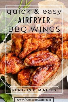 the recipe for quick and easy air fryer bbq wings