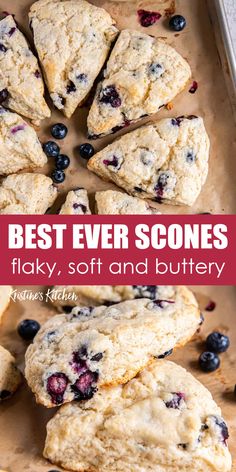 blueberry scones with text overlay that reads best ever scones flaky, soft and buttery