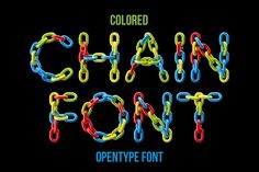 the word chain font is made up of colorful chains and letters that spell it out