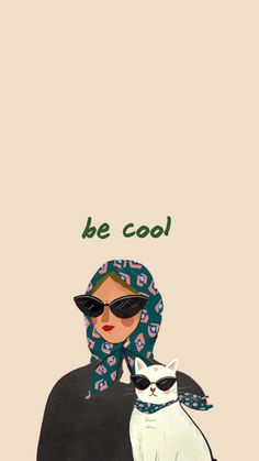 a woman with sunglasses and a cat on her shoulder, says be cool in green