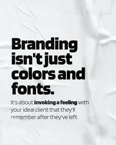 an advertisement with the words branding isn't just colors and fonts