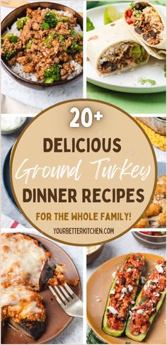 20 delicious ground turkey dinner recipes for the whole family