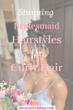 Celebrate natural beauty with these perfect hairstyles for bridesmaids with curly hair! From elegant updos to romantic half-up styles and effortlessly chic curls, this collection has something for every wedding theme. These curly hair ideas will complement the big day perfectly. Click to explore stunning bridesmaid hairstyle inspiration! Curly Updo Wedding, Honeymoon Tips, Curly Updo