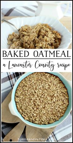 baked oatmeal in a blue bowl with spoons on the side and text overlay that says baked oatmeal an lancaster county recipe