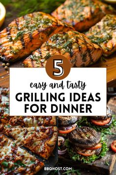 grilled food with text overlay that reads 5 easy and tasty grilling ideas for dinner