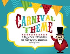 the carnival theme with a man in top hat and mustache holding up a sign that says carnival