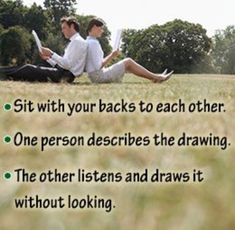 two people sitting in the grass with their backs to each other one person describes the drawing, the other listens and draws it without looking