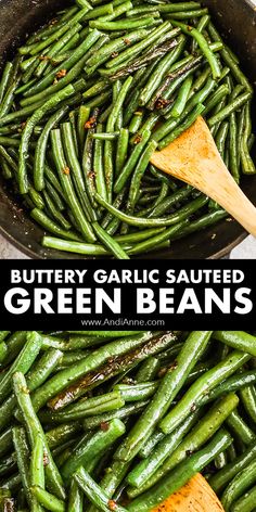 green beans in a skillet with wooden spoons and text overlay that reads the best easy sauteed green beans