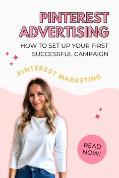 a woman standing in front of a pink background with the words pinterest advertising how to set up your first successful campaign