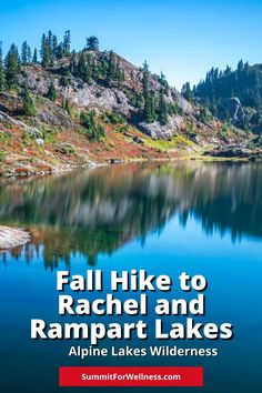 fall hike to rachel and rampart lakes in alpine lakes wilderness