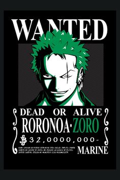 a poster with the words wanted dead or alive in white and green on black background