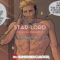 a man talking on a cell phone next to an open doorway with the words, the star - lord marvel inspired workout