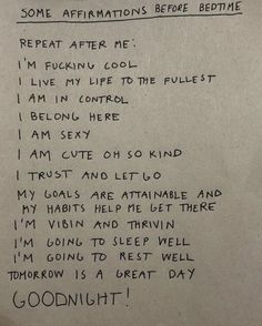 a piece of paper with writing on it that says some affirmations before bedtime