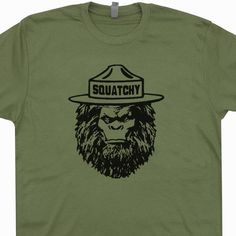 Squatchy Sasquatch T Shirt Smokey The Bear T Shirt Smoky Bear, Camping Wardrobe, Bigfoot Stories, Bigfoot Pictures, Roots Design, Sasquatch Shirt, Black Mountain Nc, Funny Bigfoot, Smokey The Bear