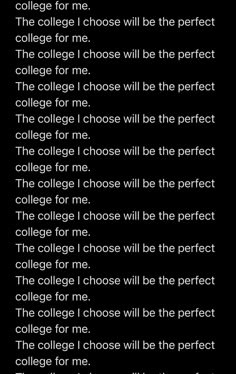 a poem written in black and white with the words college on it