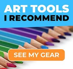 colorful pencils with the words art tools i recommend see my gear