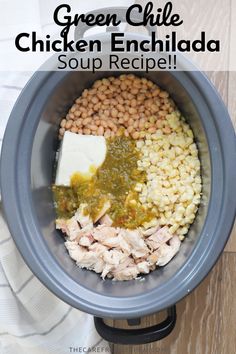 green chile chicken enchilada soup recipe in the crock pot with beans