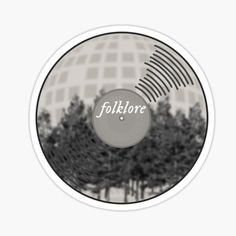 a black and white photo with the word folklore on it's disc sticker