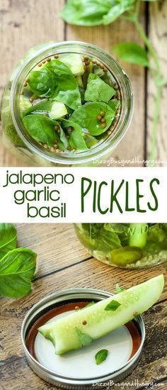 pickles in jars with basil leaves on top and the words jalapeno garlic basil