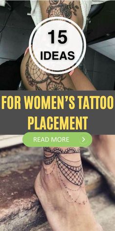 a person with tattoos on their legs and the words 15 ideas for women's tattoo placement