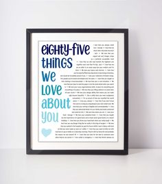 a framed book page with the words eighty five things we love about you on it