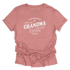 Here's a rather special t-shirt for your favourite Grandma. Introducing our relaxed fit ladies t-shirt, featuring a sleek, classic look with a humorous quote ensuring that whatever the occasion the celebrations are a success. Our 'Greatest Grandma in the World' design is printed on the front of the shirt as shown. When you gift this soft shirt, the lucky Grandma will immediately know and appreciate your efforts to secure one of the best, printable shirts available, one that Grandma will treasure Mother's Day Graphic Tee With Text Print, Graphic Tee Crew Neck T-shirt As Gift, Birthday T-shirt With Relaxed Fit And Text Print, Mother's Day Screen Print Crew Neck T-shirt, Birthday Slogan T-shirt Relaxed Fit, Relaxed Fit Birthday Slogan T-shirt, Mother's Day Slogan Graphic Tee, Crew Neck Slogan T-shirt For Gifts, Crew Neck Slogan T-shirt Gift