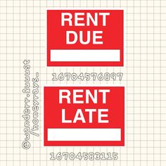 a red and white sign that says rent due next to the words rent late on it