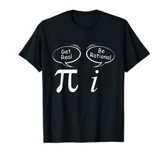 PRICES MAY VARY. Numbers, math and cryptography are your hobby? Then wear it off with the funny Pi Get Real i be rational mathematician Wit Math students design for math teachers and students for university. As a mathematician gift for math study & nerds. Looking for a geek shirt for math geeks and mathematicians? With the Pi Get Real i be rational mathematician Wit Math students design you have found the perfect math gift, for example as a men s math shirt for math teachers or math students. Li Math Shirts Funny, Im Too Pretty To Do Math Shirt, Math T Shirts Funny, I Love Math Shirt, Math Teacher Tshirt, Math Shirts, Geek Shirts, Mens Workout Clothes, Outdoor Outfit