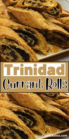 a close up of food on a pan with the words trimidad curran rolls