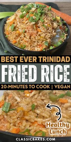 the best ever fried rice in 20 minutes to cook vegan