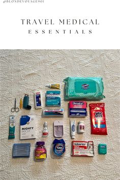 travel medical essentials laid out on a bed with the words, travel medical essentials